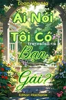 Ai Nói Tôi Có Bạn Gái? Poster