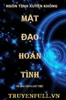 Mật Đạo Hoán Tình Poster