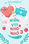 Niềm Vui Nho Nhỏ Của Oan Gia Poster