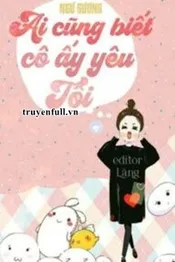 Ai Cũng Biết Cô Ấy Yêu Tôi Poster