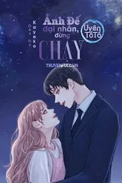 Ảnh Đế Đại Nhân Đừng Chạy! Poster