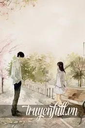 Anh Muốn Cùng Em Đi Tới Cuối Cuộc Đời Poster