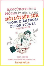 Bạn Cùng Phòng Mỗi Ngày Đều Đang Nói Lời Sến Súa Trong Điện Thoại Di Động Của Ta Poster