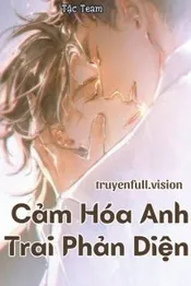 Cảm Hóa Anh Trai Phản Diện Poster