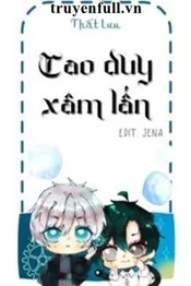 Cao Duy Xâm Lấn Poster