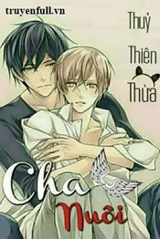 Cha Nuôi - Thuỷ Thiên Thừa Poster