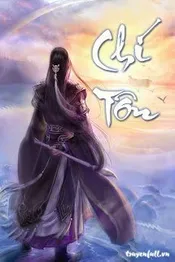 Chí Tôn Poster