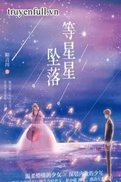 Chờ Ánh Sao Rơi Poster