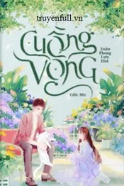 Cuồng Vọng Poster