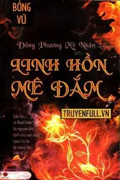 [Đông Phương Mỹ Nhân] Tập 2: Linh Hồn Mê Đắm Poster