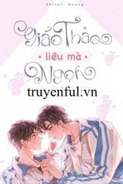 Giáo Thảo Liêu Mà Ngọt Poster