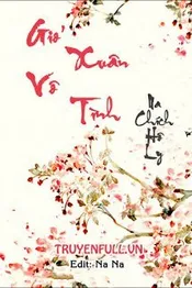 Gió Xuân Vô Tình Poster