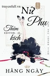 Nữ Phụ Thêm Kịch Hằng Ngày Poster