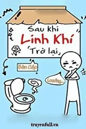 Sau Khi Linh Khí Trở Lại Poster