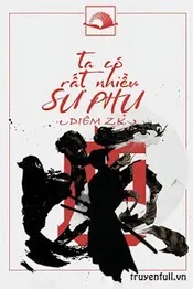 Ta Có Rất Nhiều Sư Phụ Poster