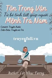 Tôn Trọng Vận Mệnh Tra Nam, Từ Bỏ Tình Tiết Giúp Người Poster