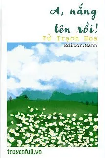 A, Nắng Lên Rồi! Poster