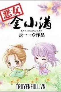 Ác Nữ Kim Tiểu Mãn Poster