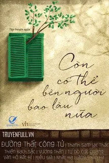 Còn Có Thể Bên Người Bao Lâu Nữa Poster
