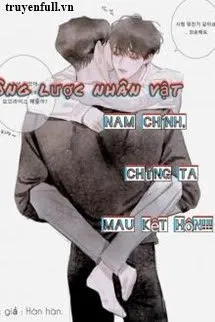 Công Lược Nhân Vật: Nam Chính Chúng Ta Mau Kết Hôn Poster