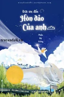 Đưa Em Đến Hòn Đảo Của Anh Poster