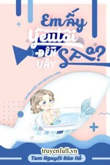 Em Ấy Yêu Tôi Đến Vậy Poster