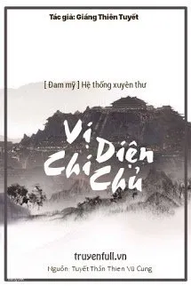 Hệ Thống Xuyên Thư: Vị Diện Chi Chủ Poster