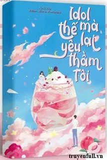 Idol Thế Mà Lại Yêu Thầm Tôi Poster