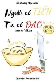 Ngươi Có Tiền, Ta Có Đao Poster