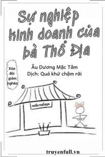 Sự Nghiệp Kinh Doanh Của Bà Thổ Địa Poster