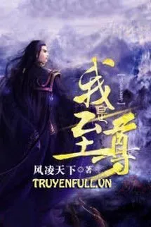 Ta Là Chí Tôn Poster