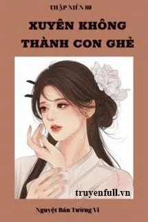 Thập Niên 80 Xuyên Không Thành Con Ghẻ Poster