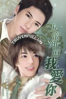 Thượng Đế Biết Tôi Yêu Em Poster