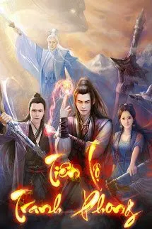Tiên Lộ Tranh Phong Poster