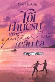 Tôi Thực Sự Không Có Quyến Rũ Cậu Ta Poster