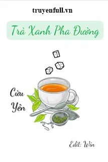 Trà Xanh Pha Đường Poster