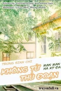 Trùng Sinh Chi Không Từ Thủ Đoạn Poster