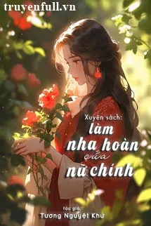 Xuyên Thành Nha Hoàn Của Nữ Chính Ta Nằm Yên Làm Giàu Poster
