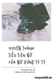 Xuyên Thành Tiểu Tiên Nữ Của Nữ Xứng Tỷ Tỷ Poster
